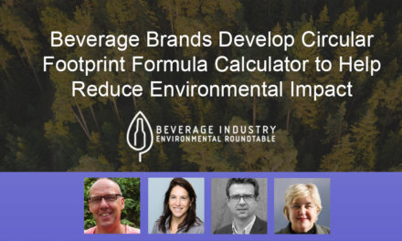 In ‘Calculated’ Move, Beverage Brands Develop Circular Footprint Formula Calculator to Help Reduce Environmental Impact of Packaging